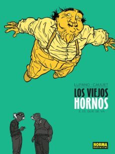 los viejos hornos 3: el que se va-wilfried lupano-9788467927283