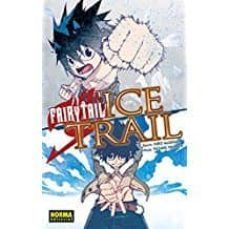 fairy tail ice trail-hiro mashima-yusuke shirato-9788467928983