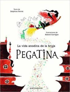 la vida anodina de la bruja pegatina-delphine perret-9788467933383