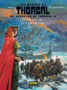 la juventud de thorgal 6: el drakkar de los hielos-9788467939583