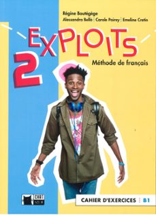 exploits 2 cahier dexercices b1 2º bachillerato (mec) ed. 2020-9788468263083