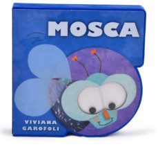 mosca (bichitos)-viviana garofoli-9788468305783