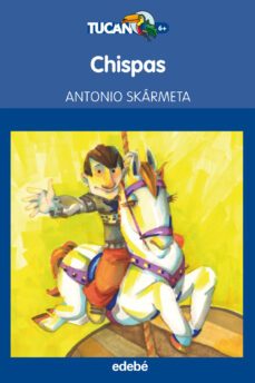 chispas-antonio skarmeta-9788468308883