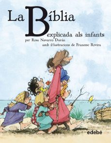 la bíblia explicada als infants-rosa navarro duran-9788468311883