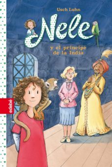 nele y el príncipe de la india (nele 6)-ush luhn-9788468324883