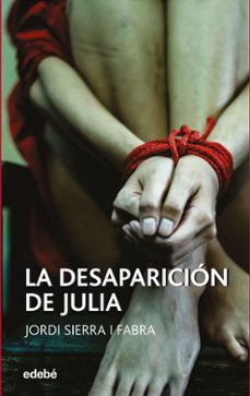 la desaparición de julia-jordi sierra i fabra-9788468349183