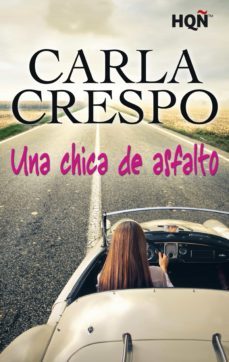 una chica de asfalto (ebook)-carla crespo-9788468761183