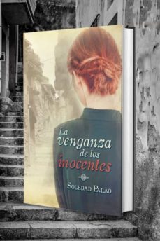 la venganza de los inocentes-soledad palao-9788469767283