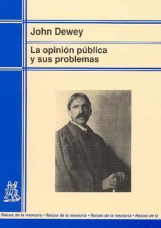 opinion publica y sus problemas-john dewey-9788471124883