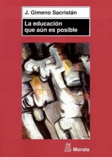 la educacion que aun es posible (ebook)-j. gimeno sacrista-9788471125583