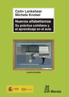 nuevos alfabetismos. su practica cotidiana y el aprendizaje en el aula (ebook)-colin lankshear-9788471126283
