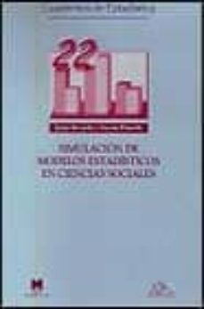 simulacion de modelos estadisticos en ciencias sociales (cuaderno s de estadistica nº 22)-9788471337283