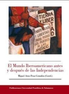el mundo iberoamericano antes y despues de las independencias-9788472999183