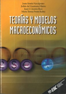 teorias y modelos macroeconomicos-justo sotelo navalpotro-9788473563383