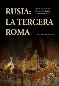 rusia: la tercera roma-pedro garcia martin-9788473609883