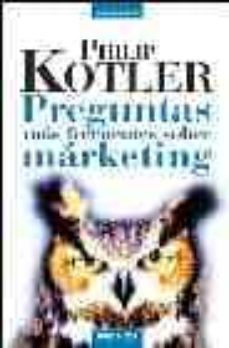 preguntas mas frecuentes sobre marketing-philip kotler-9788475777283