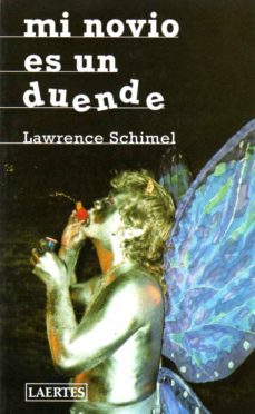 mi novio es un duende-lawrence schimel-9788475843483