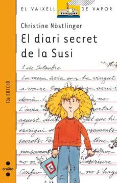 EL DIARI SECRET DE LA SUSI ; EL DIARI SECRET D EN PAUL, CHRISTINE  NOSTLINGER, Segunda mano