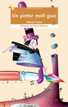 un pintor molt guai-merce viana-9788476604083