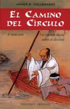 el camino del circulo: un cuento chino sobre el destino-9788477207283