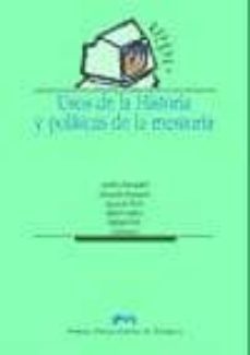 usos de la historia y politicas de la memoria-9788477336983