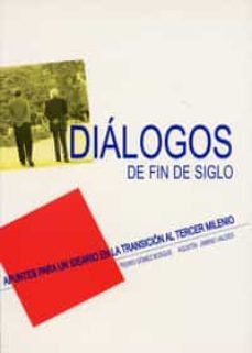 dialogos de fin de siglo-9788477628583