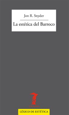 la estetica del barroco-jon r. snyder-9788477745983