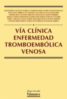 via clinica  enfermedad tromboembolica venosa-jose ramon gonzalez porras-9788478001583