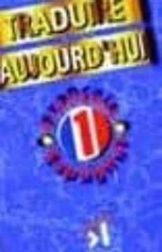 traduire aujourd  hui francais-espagnol (t. 2)-9788478732883