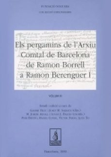 els pergamins de l arxiu comtal de barcelona de ramon borrell a r amon berenguer i (v.i)-9788479356583
