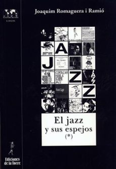 el jazz y sus espejos-9788479603083