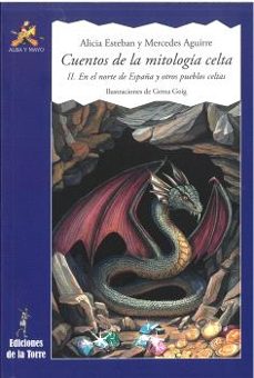 cuentos de la mitología celta ii-alicia esteban-mercedes aguirre-9788479608583