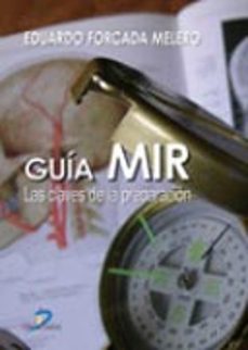guia mir: las claves de la preparacion-eduardo forcada-9788479789183