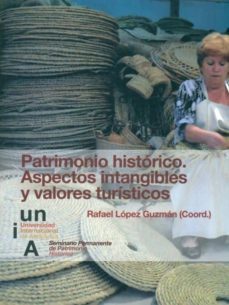 patrimonio historico: aspectos intangibles y valores turisticos-9788479932183