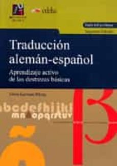 traduccion aleman-español. guia del profesor 2ª edicion: aprendiz aje activo de las destrezas basicas-silvia gamero perez-9788480217583