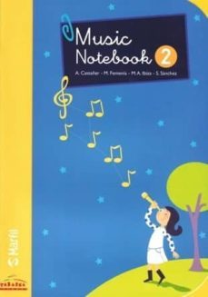 music notebook 2º educacion primaria (musica ingles)-9788480253383