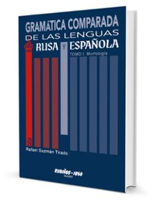 gramatica comparada de las lenguas rusa y española-rafael guzman tirado-9788480411783