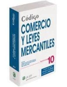codigo de comercio y leyes mercantiles 2010 + ebook-9788481266283