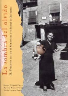 la sombra del olvido (ii). tradicion oral en el somontano occide ntal de barbastro-sandra araguas pueyo-9788481271683