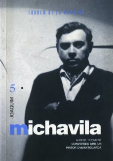 joaquim michavila: converses amb un pintor d avantguarda-9788481311983