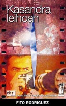 kasandra leihoan (joseba jaka v. literatur bekako sariduna)-9788481364583