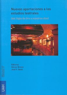 nuevas aportaciones a los estudios teatrales-9788481387483