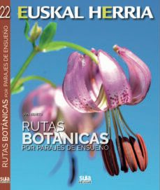 rutas botanicas por parajes de ensueño-jon benito-9788482166483