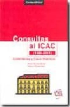 consultas al icac (1990-2001): comentarios y casos practicos-9788482353883