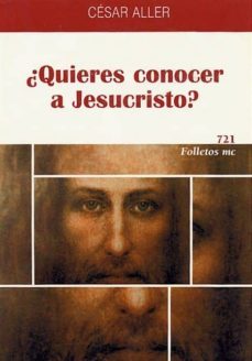 ¿quieres conocer a jesucristo?-9788482395883