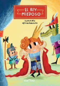 el rey miedoso-susana peix-9788482896083