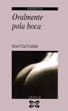 oralmente pola boca-9788483021583