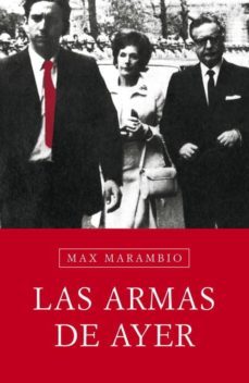 las armas de ayer-max marambio-9788483068083