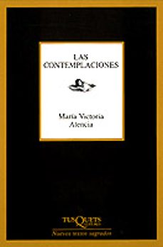 las contemplaciones-maria victoria atencia-9788483105283