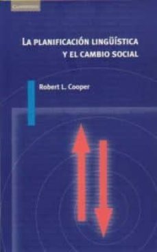 planificacion linguistica y cambio social-robert l. cooper-9788483230183